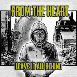 From The Heart : Leave It All Behind